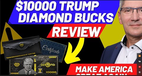 YOUR $10,000 TRUMP DIAMOND BUCKS ARE WAITING TO BE IN YOUR HANDS WITH 80% OFF