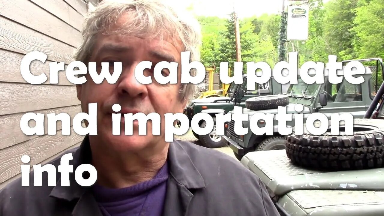110 Crewcab update and import information