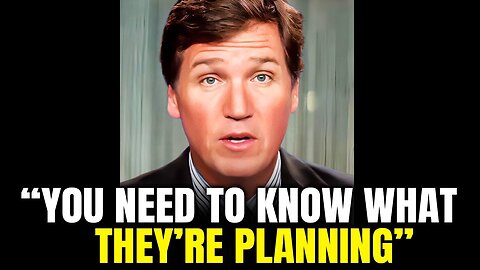 Tucker Carlson BIG Intel: "You Have No Idea What Is Coming"