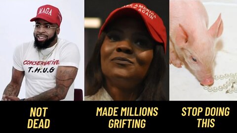 King Face is Alive, Candace Owens Earn Millions Grifting and I'm Done Casting Pearls to Swines