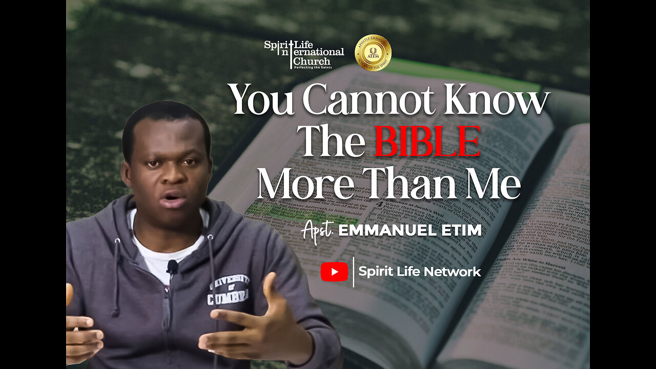 You cannot know the Scriptures more than Me | Apostle Emmanuel