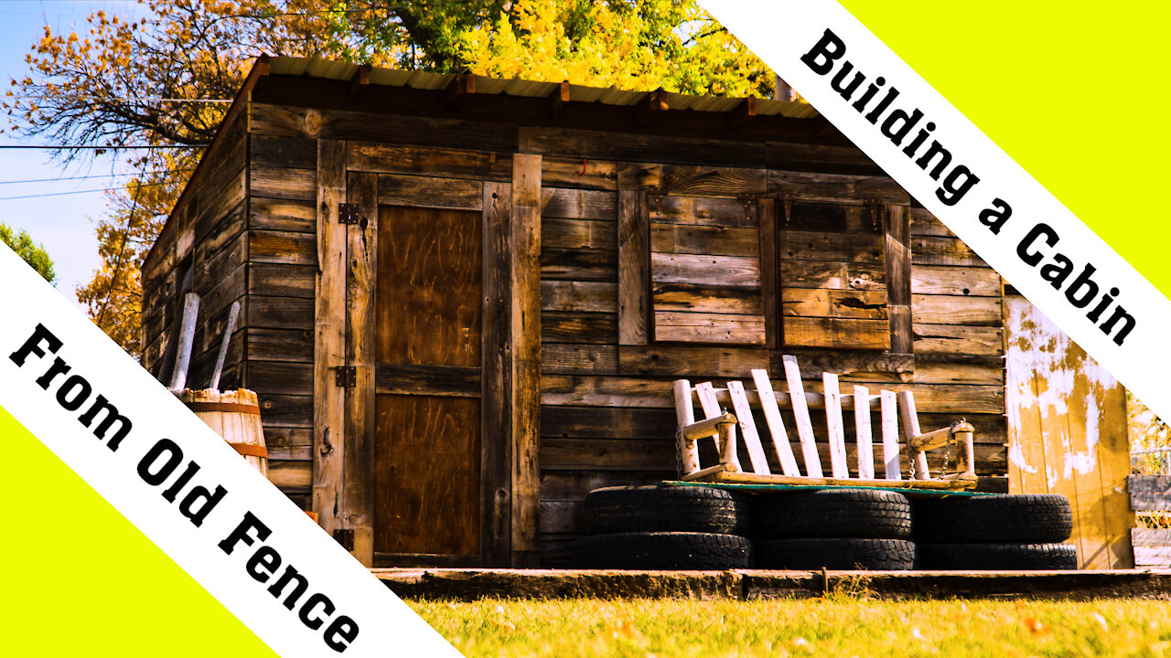 REKtrospect Episode 2 - Building a Cabin From an old Fence