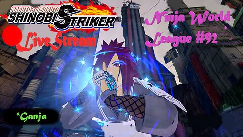 Shinobi VIbes | Ninja World League #92 | Shinobi Striker LiveStream