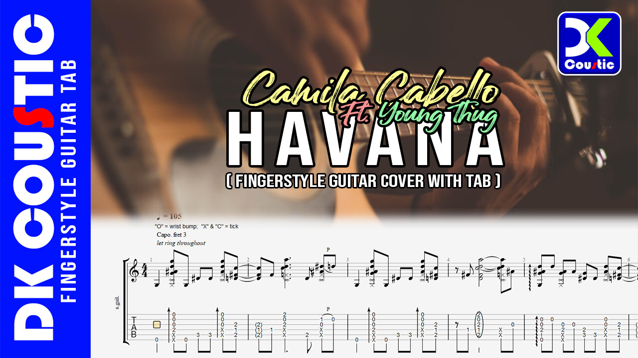 Havana - Camila Cabello Ft. Young Thug (Fingerstyle Guitar Cover With TAB )