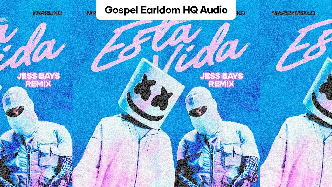 Marshmello, Farruko - Esta Vida (Jess Bays Remix)