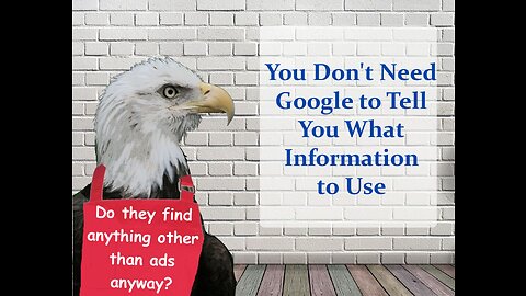 You Don't Need Google to Tell You What Information to Use