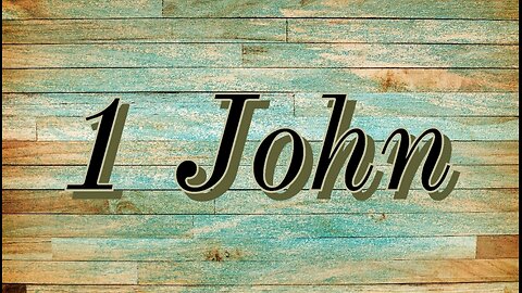 Bible study on 1John "And this is his commandment" (pt7)