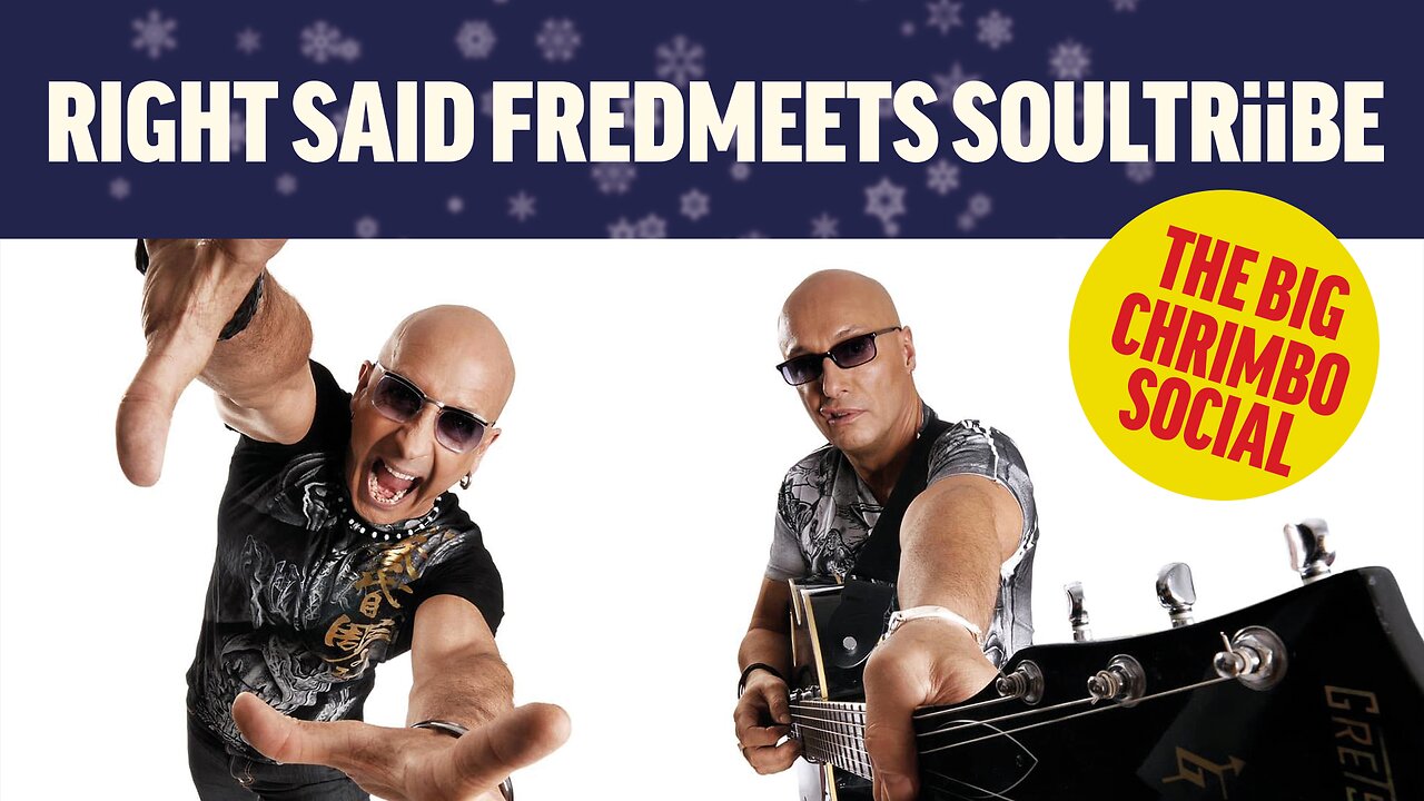 Right Said Fred - Meets Soultriibe