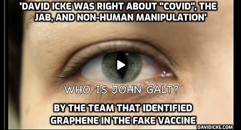 David Icke was right on about "COVID", the Jab, and Non-Human Manipulation.