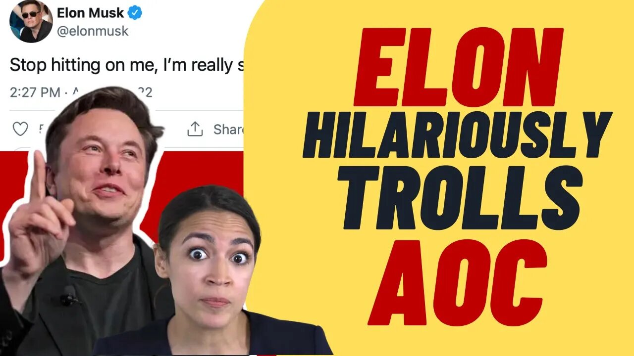 Elon Musk SLAMS AOC With Hilarious Tweet