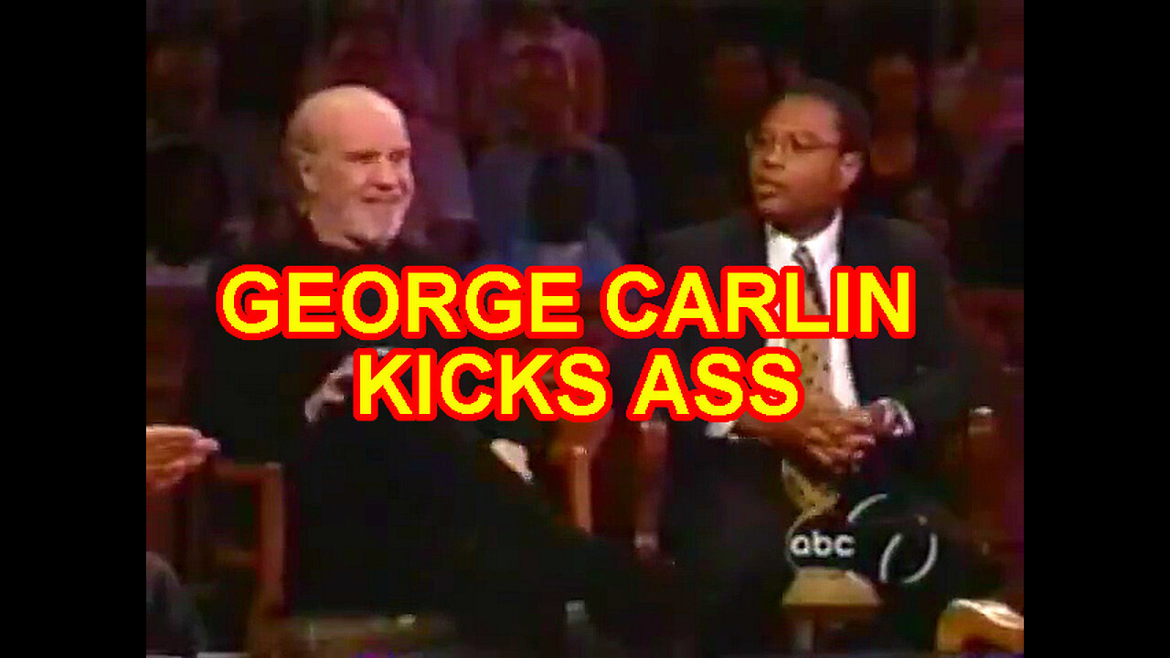 GEORGE CARLIN KICKS ASS