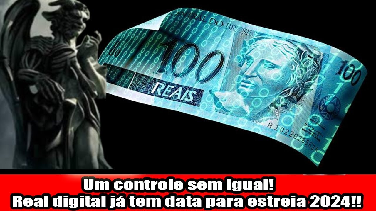 Um controle sem igual! Real digital já tem data para estreia 2024!
