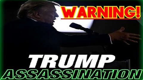 WARNING: Trump Assassination Would Destroy The New World Order!