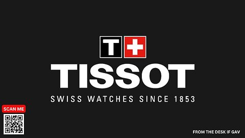 Tissot Watches Are Absolutely Perfect for Every Occasion