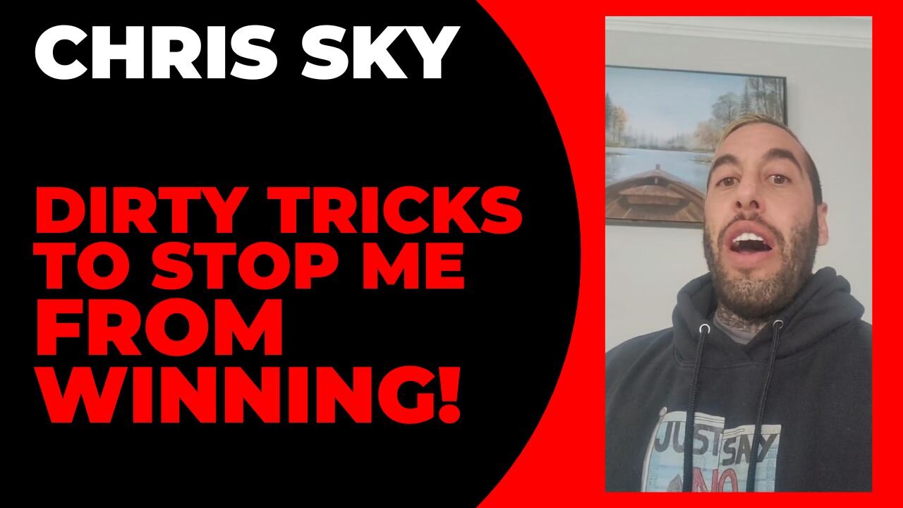 Chris Sky: DIRTY TRICKS to Stop Me from Winning!