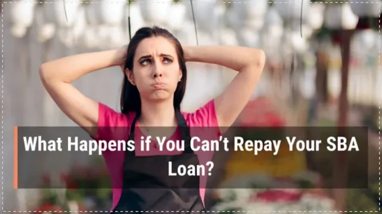 What Happens if You Can’t Repay Your SBA Loan?