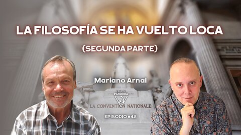 LA FILOSOFÍA SE HA VUELTO LOCA (segunda parte) con Mariano Arnal - Fundación Aqua Maris