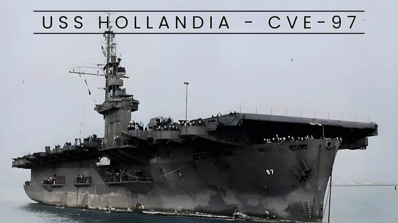 USS Hollandia - CVE-97 (Escort Carrier)