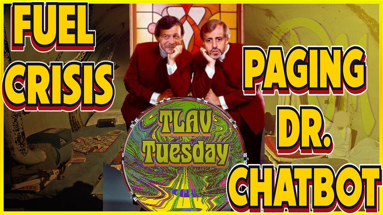 Dr Chatbot, Digital Passports, Manufactured Crisis! TLAV Tuesday!