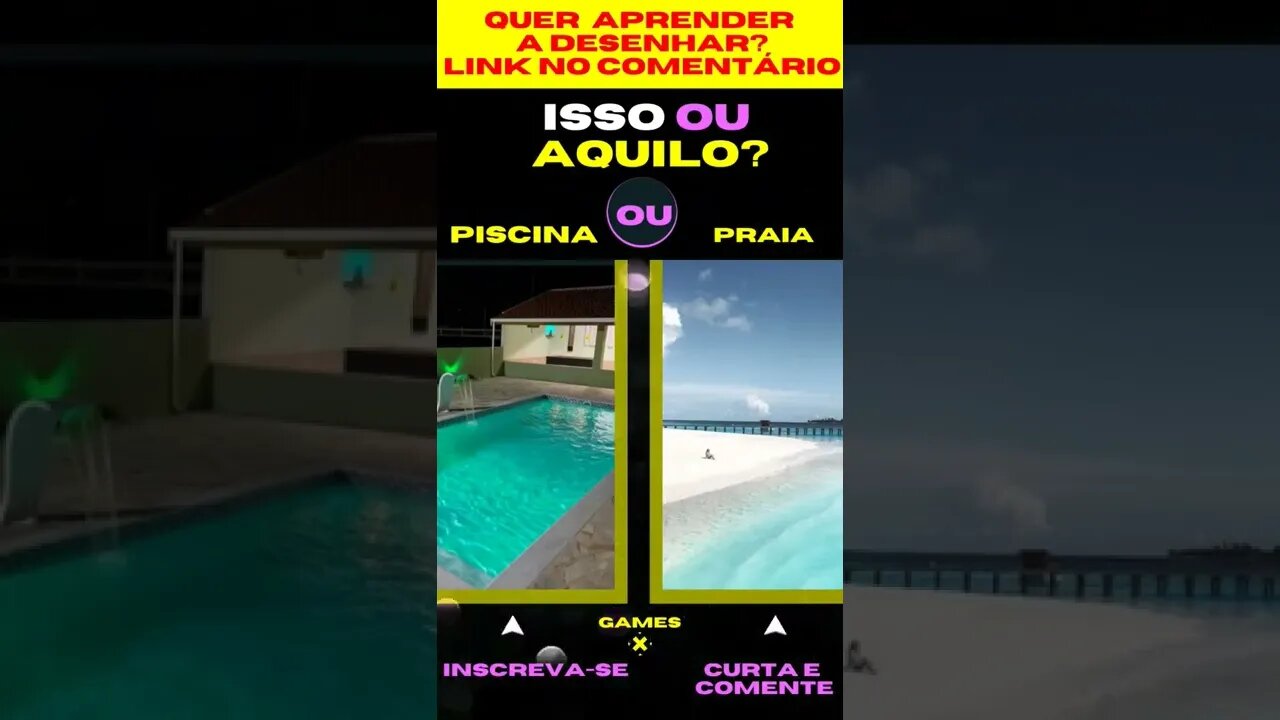 E AGORA ? PISCINA OU PRAIA ? O QUE VOCÊ PREFERE ? ISSO OU AQUILO ? #quiz #issoouaquilo #game #jogos