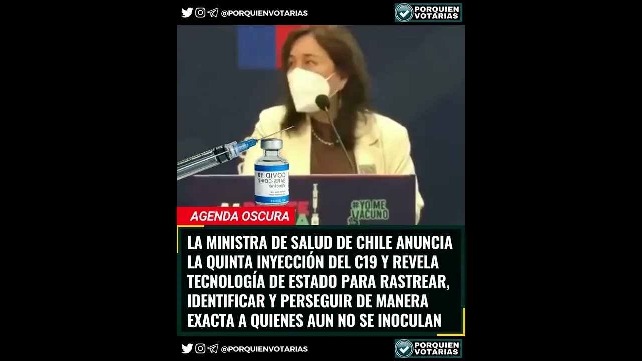 LA MINISTRA DE SALUD DE CHILE REVELA QUE RASTREAN Y PERSIGUEN A QUIENES AÚN NO SE INOCULAN