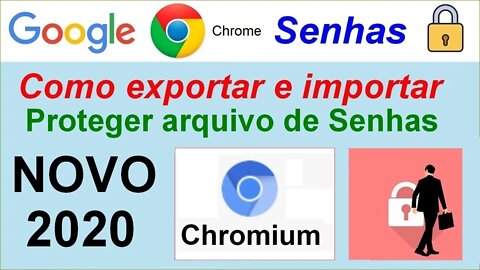 Como importar e Exportar Senhas do Navegador Chromium e do Chrome