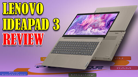 Lenovo IdeaPad 3 Review | A Comprehensive Look at this Budget-Friendly Laptop for Professionals
