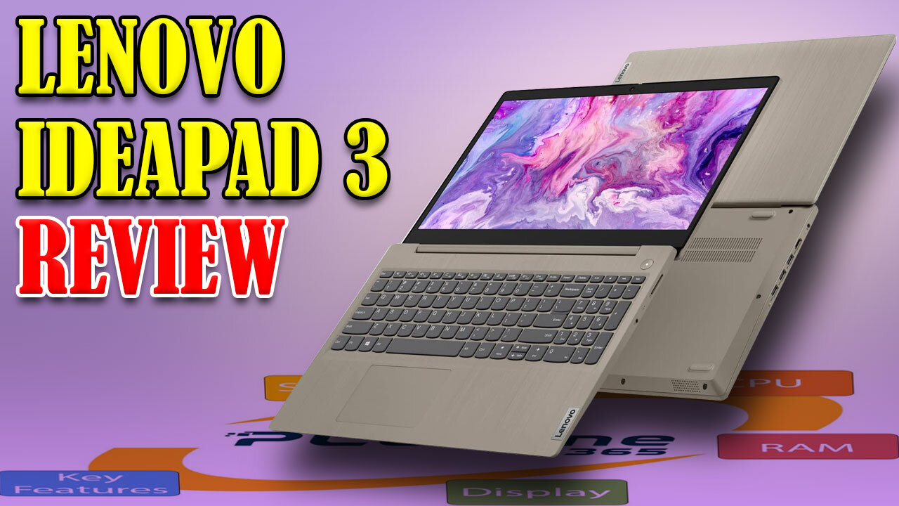 Lenovo IdeaPad 3 Review | A Comprehensive Look at this Budget-Friendly Laptop for Professionals