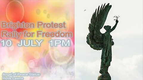 Brighton Rally For Freedom 10th July 2021