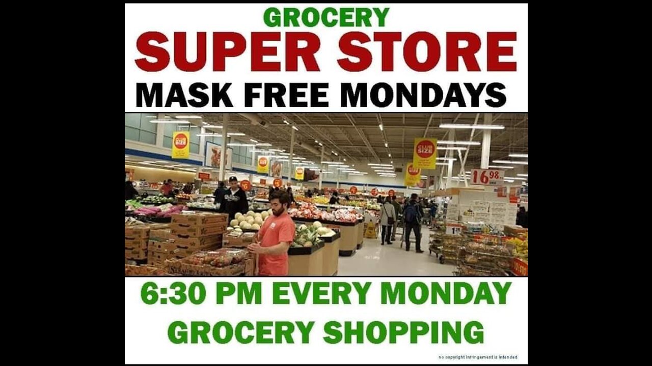MASK FREE MONDAY EVERY MONDAY SUPERSTORE 630PM