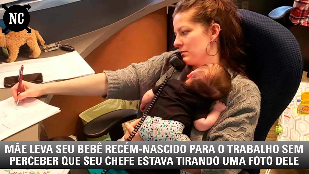 Mãe leva seu bebê recém-nascido para o trabalho sem perceber que seu chefe estava tirando uma foto