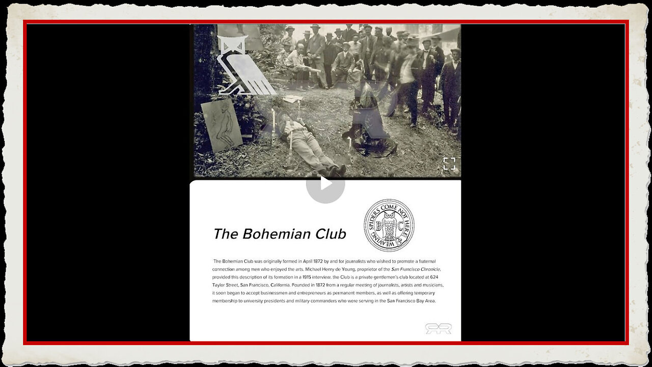 Reese Report - Bohemian Grove!