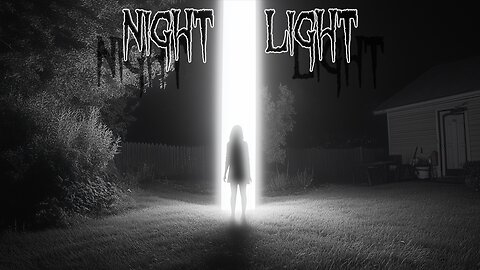 Night Light - Where did she go?