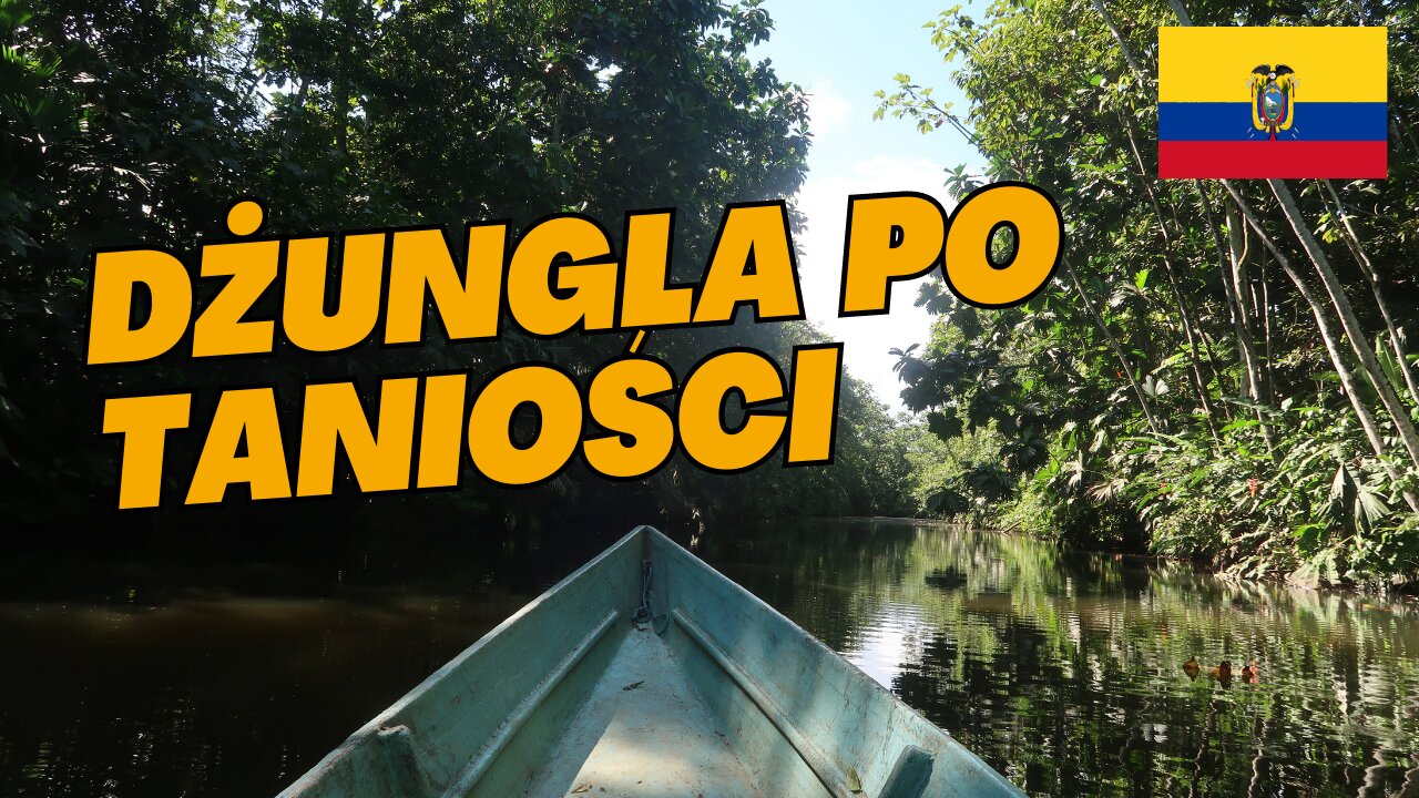 Pływanie 🛶 po lagunie za 5$⏐Dżungla po taniości⏐Okolice Tena ⏐EKWADOR 🇪🇨 w 2023