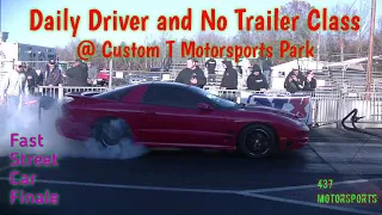 Daily Driver and No Trailer at Custom T Motorsports Park ( Colonial Beach Dragway )