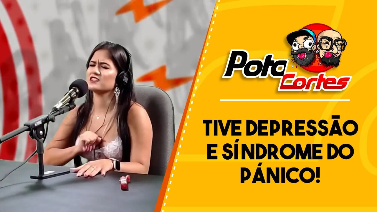 ✅CORTES POTOCA PODCAST ✂ 🎙 MC RAINHA, TIVE DEPRESSÃO E SINDR0ME DO P@NYCO!