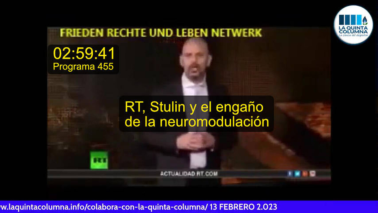 El masón Stulin de RT y la farsa de la neuromodulación (PROGRAMA 455)