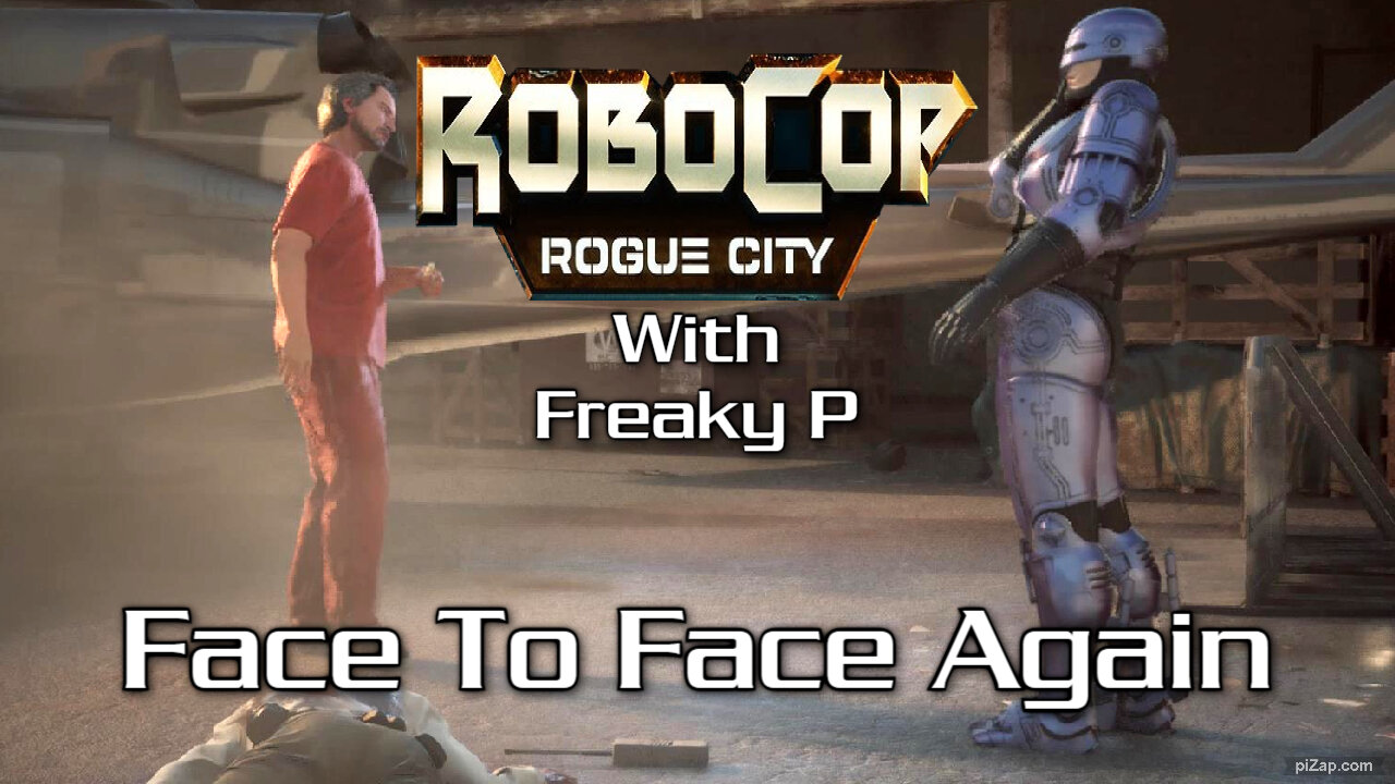 Face To Face / Robocop Rogue City Ep 15