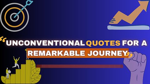 Top 10 Unconventional Quotes For A Remarkable Journey | Quotship