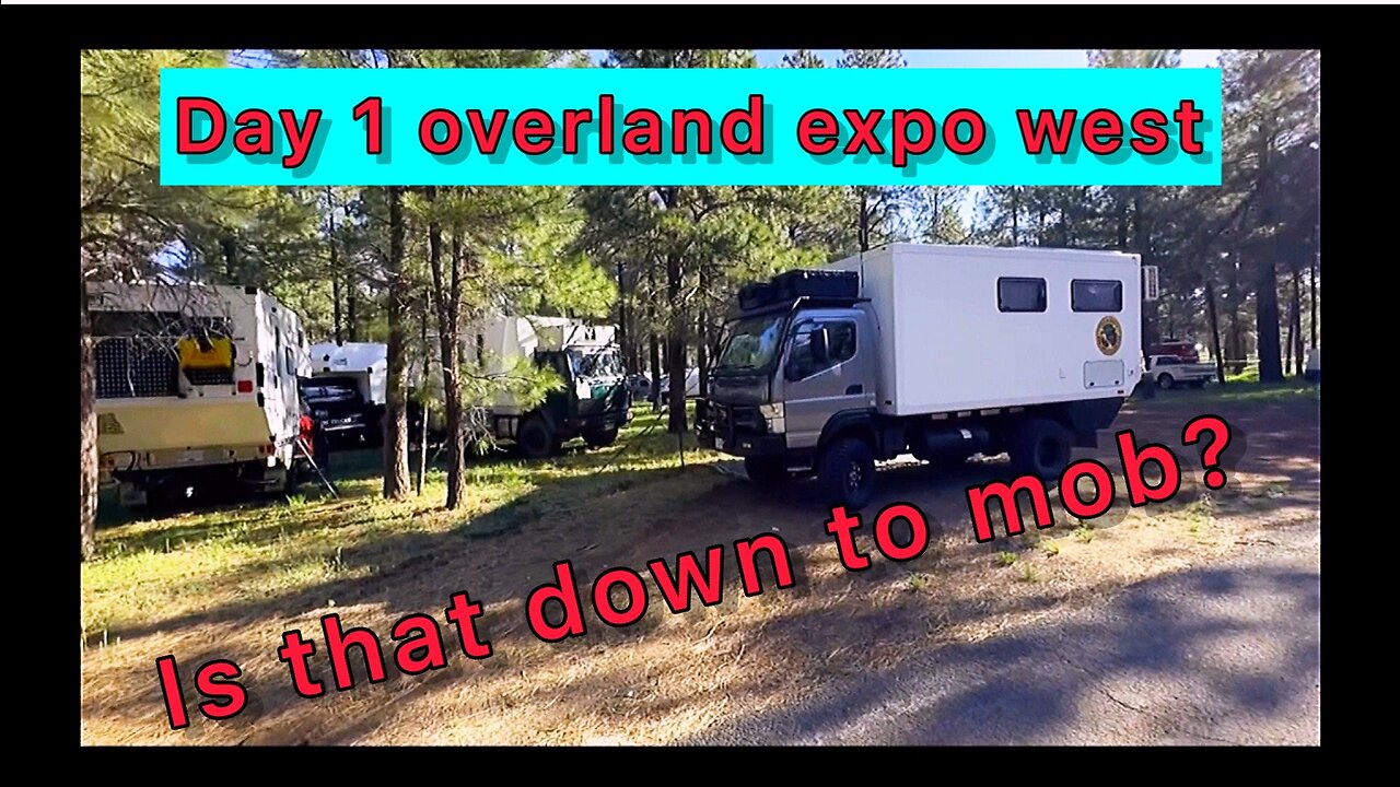 Overland expo west | on my way to get my camp spot | Down2Mob