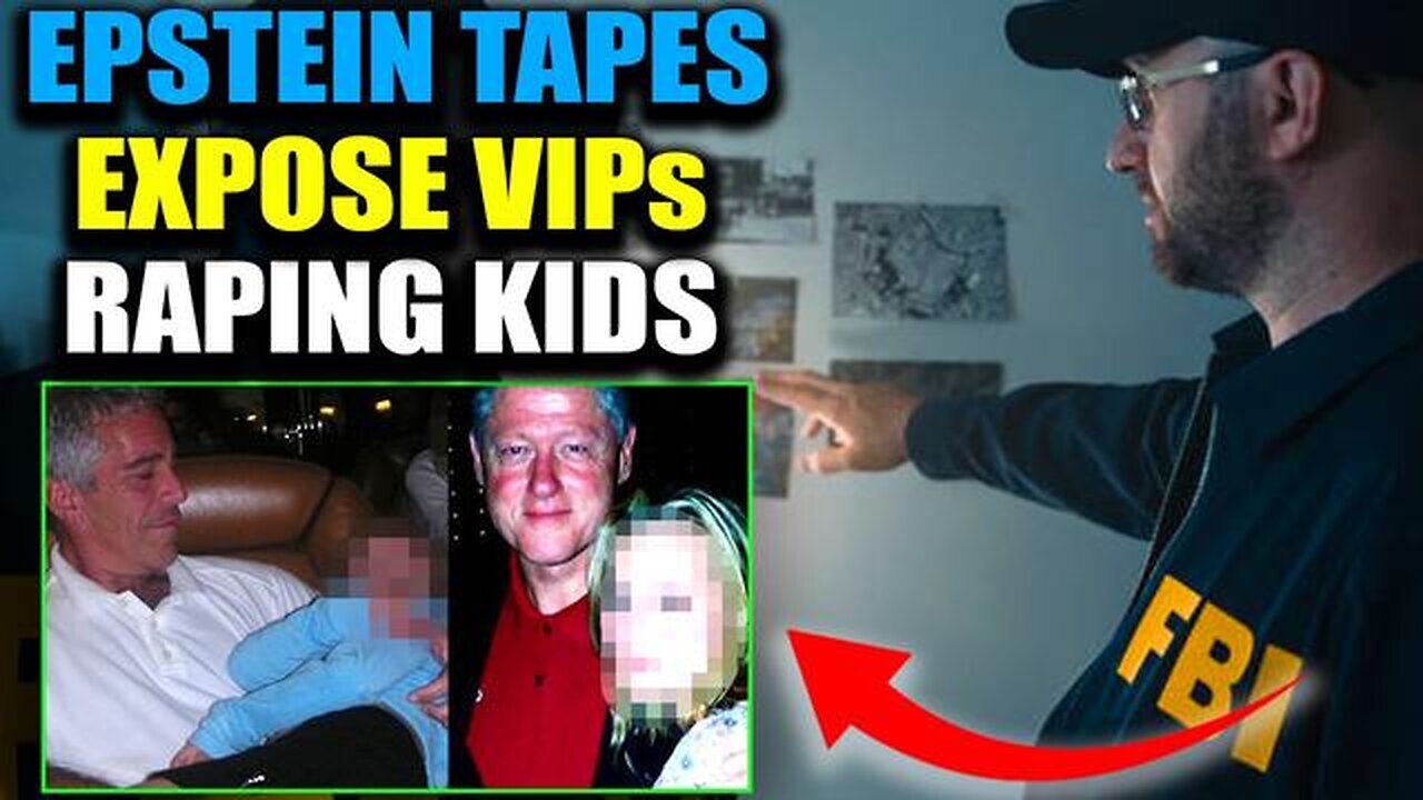 FBI: HORRIFIC CHILD SEX TAPES OF 'TOP POLITICIANS' HIDDEN IN EPSTEIN CASE?