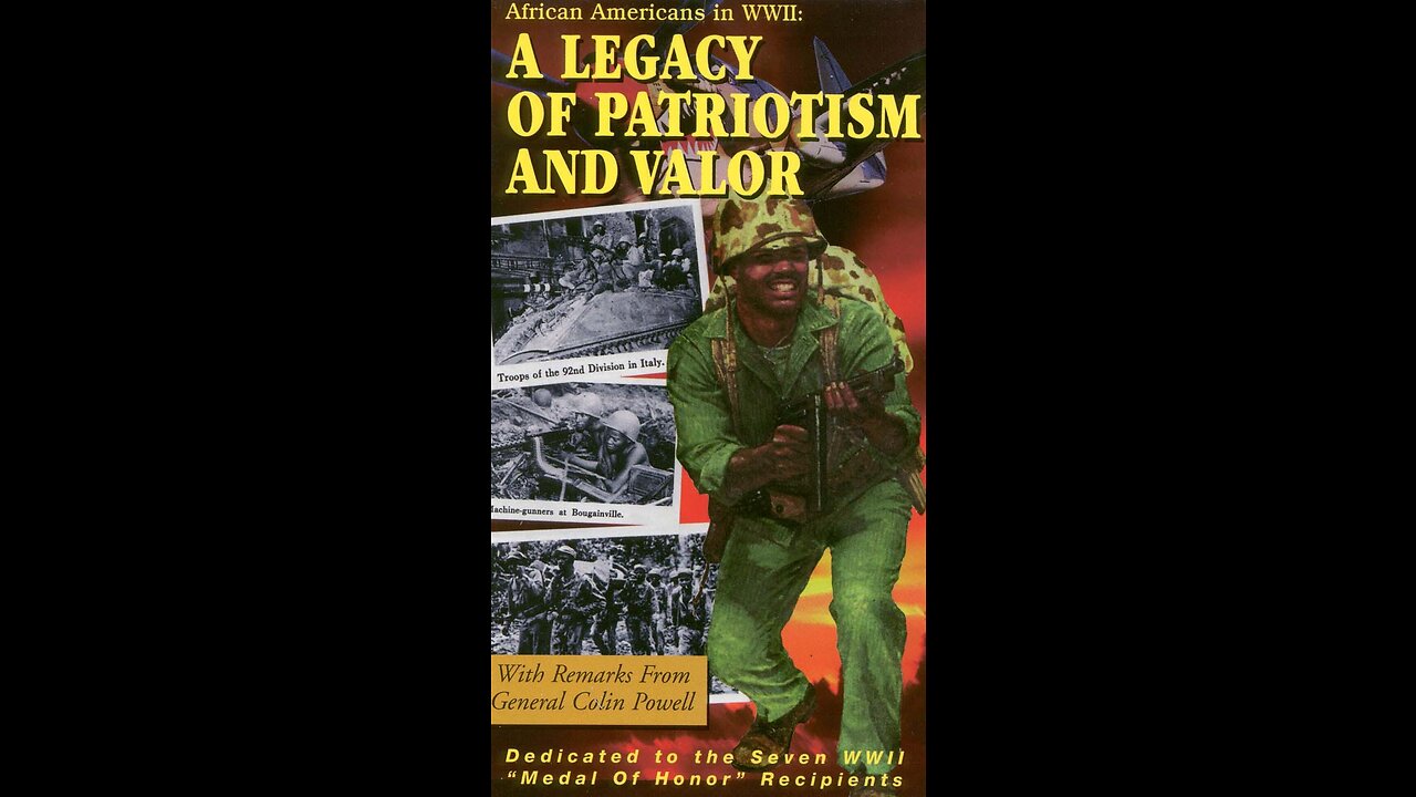 DOCUMENTARY; AFRICAN-AMERICANS IN WWII, PATRIOTISM and VALOR