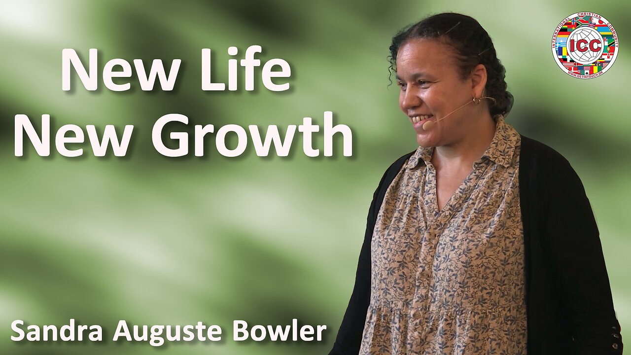 New Life, New Growth! - Sandra Auguste Bowler