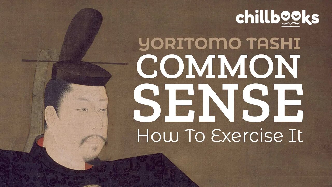 Common Sense, How to Exercise It by Yoritomo Tashi (Complete Audiobook with Subtitles)