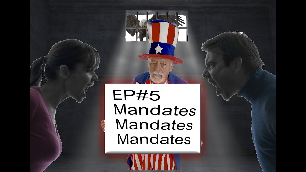 EP#5 Mandates, Mandates, Mandates