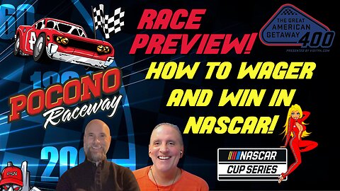 The Great American Getaway 400: NASCAR Cup Series Preview and Picks!