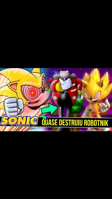 Quando SUPER Sonic destruiu Dr Eggman ? | Sonic Fleetway - Rk Play