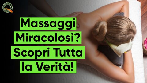 💆🏻‍♀️ Massaggi miracolosi? Scopri tutta la verità!