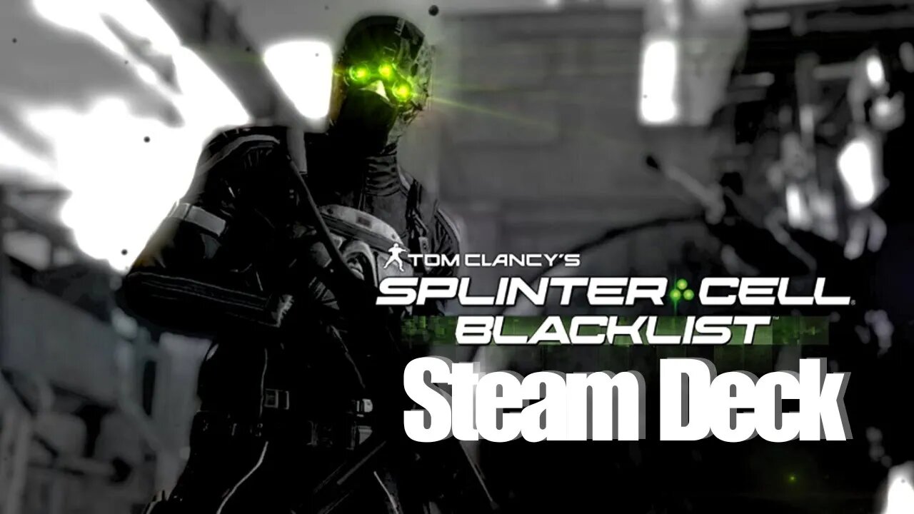 Splinter Cell-BlackList on Steam Deck