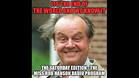 The Saturday Edition - The Miss Rob Hanson Radio Program